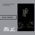 David Serrano - BIG TECHNO SHOW 10-06-2021