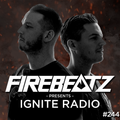 Firebeatz presents: Ignite Radio #244