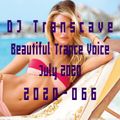 ►► DJ Transcave - Beautiful Trance Voice Top 15 (2020) - 066 - July 2020 ◄◄