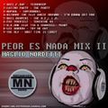 PEOR ES NADA MIX 2 By Maglio Nordetti