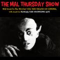 The Mal Thursday Show: Mal Goes to the Movies VIII - The Death of Cinema
