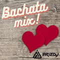 BACHATA MIX - EDITION ONE - ARIZ DJ