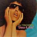 DJ Tricksta - Disco & Soul