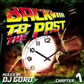 BACK TO THE PAST CHAPTER 1 - DJ Goro