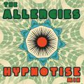 The Allergies - Hypnotise Mixtape