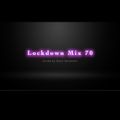 Lockdown Mix 70 (Commercial)