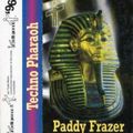 Paddy Frazer - Techno Pharoah (Intelligence 1996)