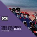 Vibe Delicious presents D2d2 26.06.18