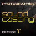 Photographer - SoundCasting episode_011 (05-04-2013)