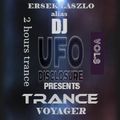 ERSEK LASZLO alias Dj UFO disclosure presents TRANCE VOYAGER vol.08