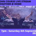 John Course Sat 4th Aug 2021 Covid Lockdown Live Broadcast