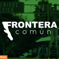 Frontera Común: Entrevista con la Dra. Patricia  Rivera