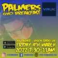 Jay Palmer Vision Radio UK GVO Breakfast Friday 4th March 2022 7.30-11am