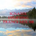 IGNATIX Uplifting Trance Mix 08
