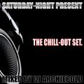 The Chill Out Set Mix 23 Mixed By Dj Archiebold 2017 Out Put-Set.