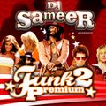 Dj Sameer - Funk Premium Vol.2