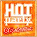 HOT PARTY 80 CLASSICS (2020) # 02