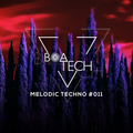 Melodic Techno 2020 #011 - Boatech
