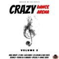 Crazy Dance Arena Vol.2 (March 2021) mixed by Dj Fen!x