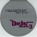 Dreamteam Black Special The Deejay Master Remixes Vol 3