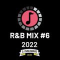 『2022 R&B MIX #6』