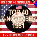 US TOP 40 : 7TH NOVEMBER 1981