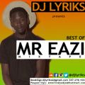 DJ Lyriks Presents Best of Mr. Eazi