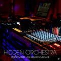 Hidden Orchestra - Improvised Live Remixes Mixtape