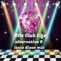 80s Club Life - An Alternative & Italo Disco Mix by deejayjose