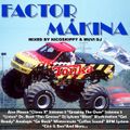 Factor Mákina Megamix By   Nicoskippy y Muvi Dj
