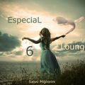 EspeciaL Lounge VOL.6