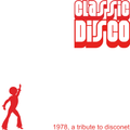 Classic Disco - 1978, a tribute to disconet
