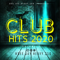 Dee Jay Heavy 256 Presents (Club - Hits 2020) Mixtape Volume 2