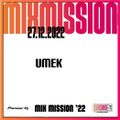SSL Pioneer DJ Mix Mission 2022 - UMEK