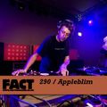 FACT Mix 290: Appleblim