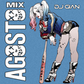 DJ GIAN Mix Agosto 2016