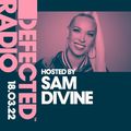 Defected Radio Show Hosted by Sam Divine - 18.03.22