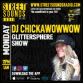 DJ Chickawowwow - Glittersphere Show on Street Sounds Radio 2300-0100 08/04/2024