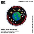 Favela Worldwide w/ Joaquin Batra, D33J and Silent Addy - 10th July 2018