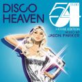 Disco Heaven STUDIO 54 House Edition (Jason Parker DJ Mix)