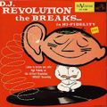 DJ Revolution - The Breaks in Hi-Fidelity Megamix [B-Boyz]