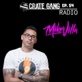 Crate Gang Radio Ep. 54: Mike Villa