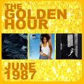 GOLDEN HOUR : JUNE 1987