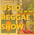 Oslo Reggae Show 14th September - Fresh Tune & Sound System Roots Vinyl