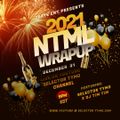 NTML (2021 WRAPUP) FT DJ TiM TiM