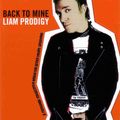 Back To Mine Volume 23 Liam Prodigy (2006)