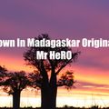 Sundown In Madagaskar Original Mix Mr HeRo
