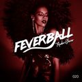 Feverball Radio Show 020 by Ladies On Mars & Gus Fastuca