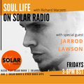 Soul Life (July 17th) 2020 with JARROD LAWSON interview