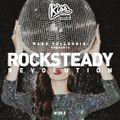 KISS FM / ROCKSTEADY REVOLUTION #155 with MARK PELLEGRINI